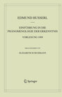 Buchcover Einführung in die Phänomenologie der Erkenntnis. Vorlesung 1909