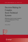 Buchcover Decision Making for Complex Socio-Technical Systems