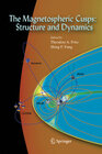 Buchcover The Magnetospheric Cusps: Structure and Dynamics