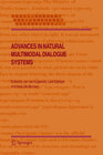 Buchcover Advances in Natural Multimodal Dialogue Systems