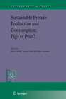 Buchcover Sustainable Protein Production and Consumption: Pigs or Peas?