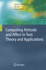 Buchcover Computing Attitude and Affect in Text: Theory and Applications