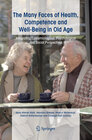 Buchcover The Many Faces of Health, Competence and Well-Being in Old Age