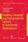 Buchcover Enabling Consumer and Entrepreneurial Literacy in Subsistence Marketplaces