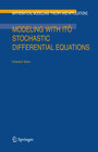 Buchcover Modeling with Itô Stochastic Differential Equations