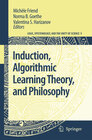 Buchcover Induction, Algorithmic Learning Theory, and Philosophy