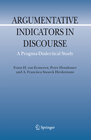 Buchcover Argumentative Indicators in Discourse