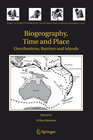 Buchcover Biogeography, Time and Place: Distributions, Barriers and Islands