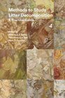 Buchcover Methods to Study Litter Decomposition
