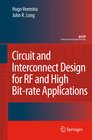 Buchcover Circuit and Interconnect Design for RF and High Bit-rate Applications