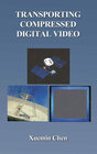 Buchcover Transporting Compressed Digital Video
