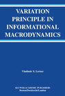 Buchcover Variation Principle in Informational Macrodynamics
