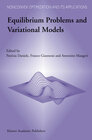 Buchcover Equilibrium Problems and Variational Models