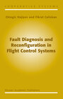 Buchcover Fault Diagnosis and Reconfiguration in Flight Control Systems