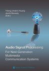 Buchcover Audio Signal Processing for Next-Generation Multimedia Communication Systems