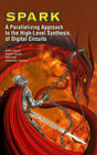 Buchcover SPARK: A Parallelizing Approach to the High-Level Synthesis of Digital Circuits