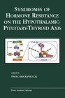 Buchcover Syndromes of Hormone Resistance on the Hypothalamic-Pituitary-Thyroid Axis