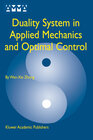 Buchcover Duality System in Applied Mechanics and Optimal Control