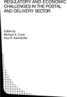 Buchcover Regulatory and Economic Challenges in the Postal and Delivery Sector