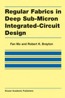 Buchcover Regular Fabrics in Deep Sub-Micron Integrated-Circuit Design