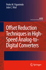 Buchcover Offset Reduction Techniques in High-Speed Analog-to-Digital Converters
