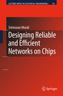 Buchcover Designing Reliable and Efficient Networks on Chips