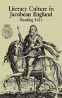 Buchcover Literary Culture in Jacobean England