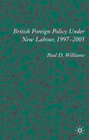 Buchcover British Foreign Policy Under New Labour, 1997–2005