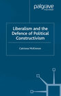 Buchcover Liberalism and the Defence of Political Constructivism