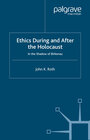 Buchcover Ethics During and After the Holocaust