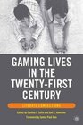 Buchcover Gaming Lives in the Twenty-first Century: Literate Connections