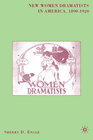 Buchcover New Women Dramatists in America, 1890-1920