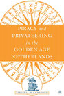 Buchcover Piracy and Privateering in the Golden Age Netherlands