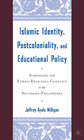 Buchcover Islamic Identity, Postcoloniality, and Educational Policy