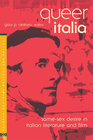 Buchcover Queer Italia: Same-Sex Desire in Italian Literature and Film