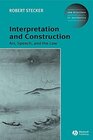 Buchcover Interpretation and Construction: Art, Speech, and the Law (New Directions in Aesthetics)