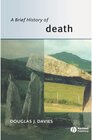 Buchcover A Brief History of Death. Douglas Davies