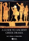 Buchcover A Guide to Ancient Greek Drama (Blackwell Guides to Classical Literature Book 2) (English Edition)
