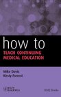 Buchcover How to Teach Continuing Medical Education