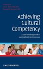 Buchcover Achieving Cultural Competency