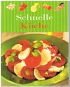 Buchcover Schnelle Küche von Parragon Sara Hesketh Richard Green