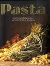 Buchcover Pasta: Unwiderstehliche Rezeptideen mit Schritt-für-Schritt-Anleitungen