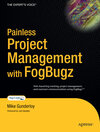 Buchcover Painless Project Management with FogBugz