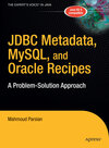 Buchcover JDBC Metadata, MySQL, and Oracle Recipes