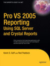 Buchcover Pro VS 2005 Reporting using SQL Server and Crystal Reports