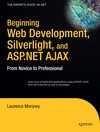 Buchcover Beginning Web Development, Silverlight, and ASP.NET AJAX