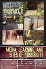 Buchcover Media, Learning, and Sites of Possibility
