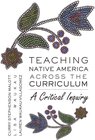 Buchcover Teaching Native America Across the Curriculum