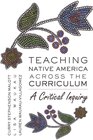Buchcover Teaching Native America Across the Curriculum