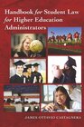 Buchcover Handbook for Student Law for Higher Education Administrators
